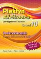 Piekfyn Afrikaans Eerste Addisionele Taal Onderwysersgids Graad 10