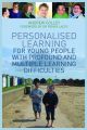 Personalised Learning for Young People with Profound and Multiple Learning Difficulties