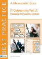 IT Outsourcing Part 2:  Managing the Sourcing Contract
