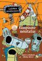 LasseMaia detektiiviburoo. Kampingumoistatus