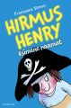 irmus Henry. Esimene raamat. Sari "Hirmus Henri