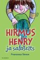 irmus Henry ja salaselts. Sari "Hirmus Henri