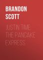 Justin Time: The Pancake Express