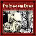 Professor van Dusen, Die neuen Falle, Fall 13: Professor van Dusen spielt Theater