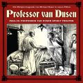 Professor van Dusen, Die neuen Falle, Fall 13: Professor van Dusen spielt Theater