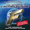 Captain Future, Folge 1: Die Ruckkehr von Captain Future - nach Edmond Hamilton