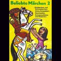 Beliebte Marchen, Folge 2: Konig Drosselbart und weitere Marchen