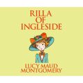 Rilla of Ingleside - Anne Shirley 8 (Unabridged)