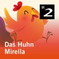 Das Huhn Mirella