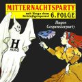 Mitternachtsparty, Folge 6: Hugos Gespensterparty