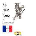 Contes de fees en francais, Le chat botte / Le petit poucet