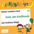 Ohrenbar - eine OHRENBAR Geschichte, Folge 19: Emil, der Emillionar (Horbuch mit Musik)