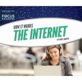 The Internet - How it Works (Unabridged)