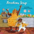 Freedom Soup (Unabridged)