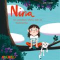 Nina - Ein grandioses letztes Jahr im Kindergarten (Ungekurzt)