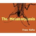 The Metamorphosis (Unabridged)