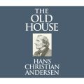 The Old House (Unabridged)