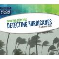 Detecting Hurricanes (Unabridged)