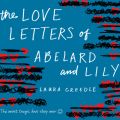 The Love Letters of Abelard and Lily (Unabridged)