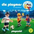 Die Playmos - Das Original Playmobil Horspiel, Folge 51: Im Fussballfieber!