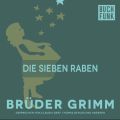 Die sieben Raben