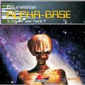 Raumstation Alpha-Base, Folge 3: Freund oder Feind