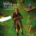 Volta und die Seele der Roboter