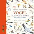 Vogel auf Weltreise - Alles uber Zugvogel