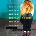 The Way It Hurts (Unabridged)