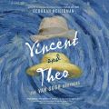 Vincent and Theo (Unabridged)