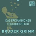 Das Erdmannchen (Hochdeutsch)