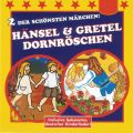 Hansel & Gretel / Dornroschen