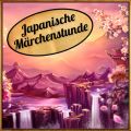 Japanische Marchenstunde