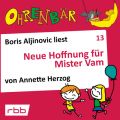 Ohrenbar - eine OHRENBAR Geschichte, Folge 13: Neue Hoffnung fur Mr. Vam (Horbuch mit Musik)