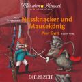 Die ZEIT-Edition "Marchen Klassik fur kleine Horer" - Nussknacker und Mausekonig und Peer Gynt mit Musik von Peter Tschaikowski und Edvard Grieg