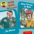 Willi wills wissen, Folge 10: Das Wetter / Beim Forster im Wald