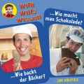 Willi wills wissen, Folge 1: Wie backt der Backer? / Wie macht man Schokolade?