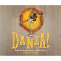 Danza!: Amalia Hern?ndez and El Ballet Folkl?rico de M?xico (Unabridged)