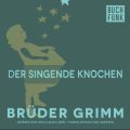 Der singende Knochen