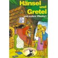 Gebruder Grimm, Hansel und Gretel und weitere Marchen
