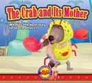 The Crab and Its Mother