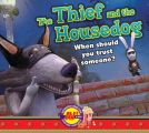 The Thief and the Housedog