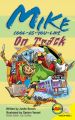 Mike Cool-as-You-Like: On Track