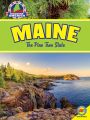 Maine: The Pine Tree State