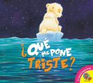 ?Que me pone triste?