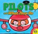 Pilots and What They Do