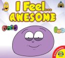 I Feel... Awesome