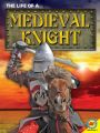 The Life of a Medieval Knight