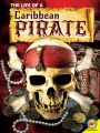 The Life of a Caribbean Pirate