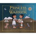 The Princess and the Warrior - A Tale of Two Volcanoes (Unabridged)